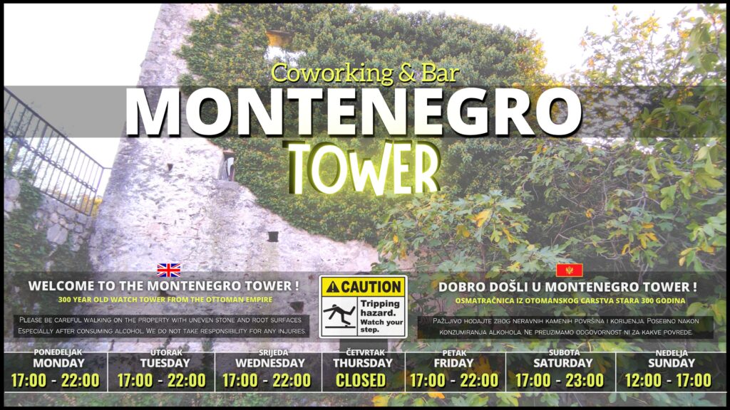 Montenegro Tower opening times